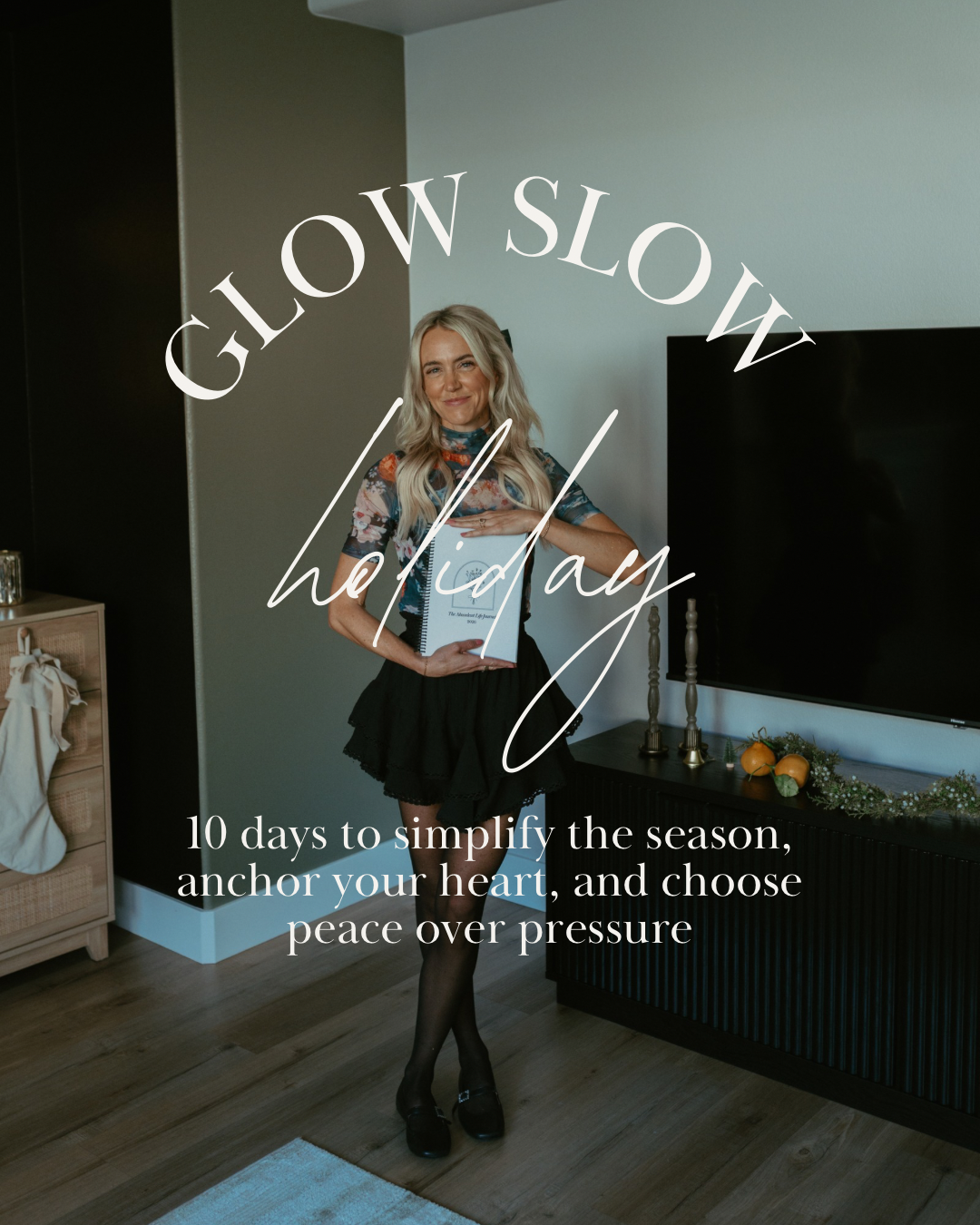 Glow Slow Holiday: Finding Peace in a Pressure-Filled Black Friday Season