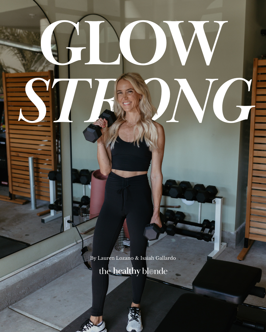 Glow Strong-12 Week Strength Training Program